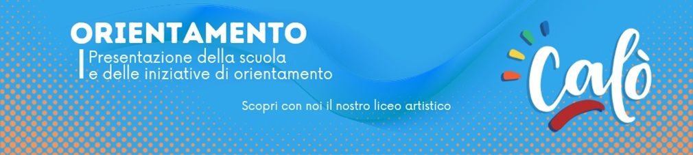 Liceo Artistico Calò - Orientamento